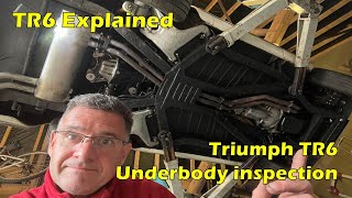 Triumph TR6 underbody inspection - Take a look underneath! A guide for a new buyer