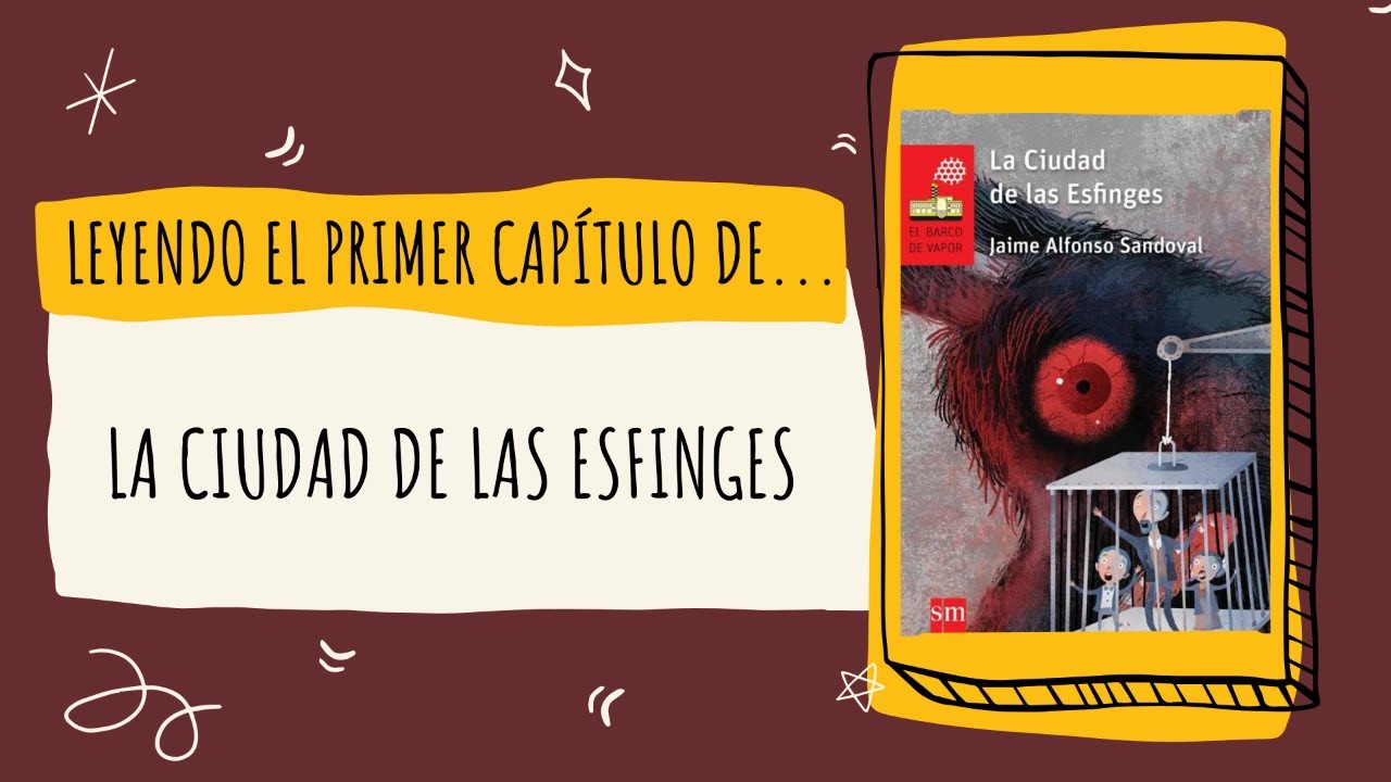 Primer Capitulo De La Ciudad De Las Esfinges Youtube