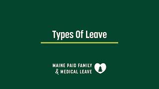PFML - Types of Leave