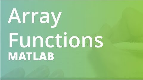 MATLAB: Array Functions