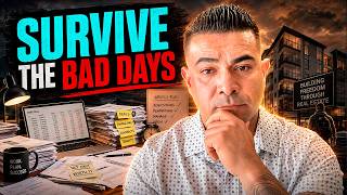 How to Survive The Bad Days
