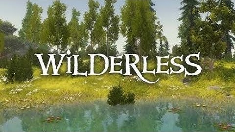 Wilderless classic | the survival game with no mission and no enemies| best open world game
