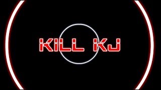 Kill Kj The Collab