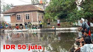 Ya tuhann....50 juta, cuma 10 peserta‼️mancing paling menegangkan