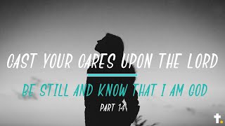 Psalm 55:22 - Cast your cares upon the Lord #14