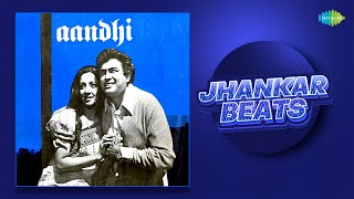 Aandhi - Jhankar Beats | Tere Bina Zindagi Se | Lata | Kishore | Hero & king Of Jhankar Studio