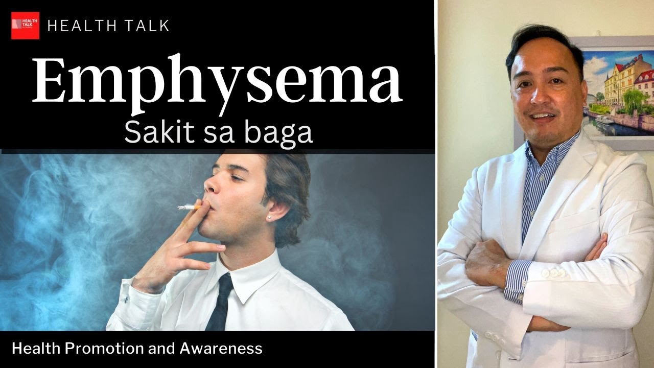 Emphysema (Sakit sa Baga)