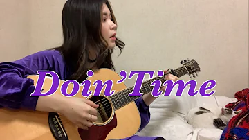 Doin’ Time - Lana Del Ray (cover)
