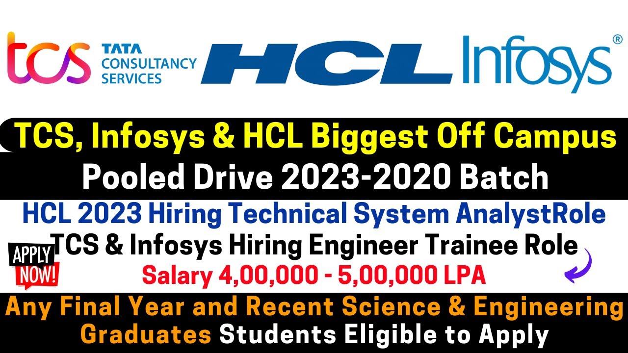 tcs-infosys-hcl-biggest-pooled-off-campus-drive-2023-2022-2021