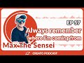 Ep57  master the pacing of your  maxthesensei   creato podcast