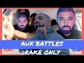 AUX BATTLES PART 3 : DRAKE SONGS ONLY