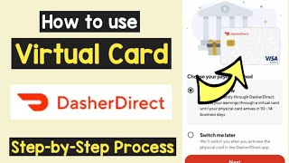Use Dasher Direct Virtual Card | Find DasherDirect Virtual Card | Withdraw virtual card Money stores