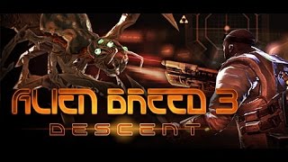 Lets Play Alien Breed 3 - Descent Stage 2 Re-Entry 1080p Gameplay Walkthrough
