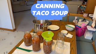 CANNING TACO SOUP (first time doing this as well); MEALS IN A JAR! #mealsinajar #canning