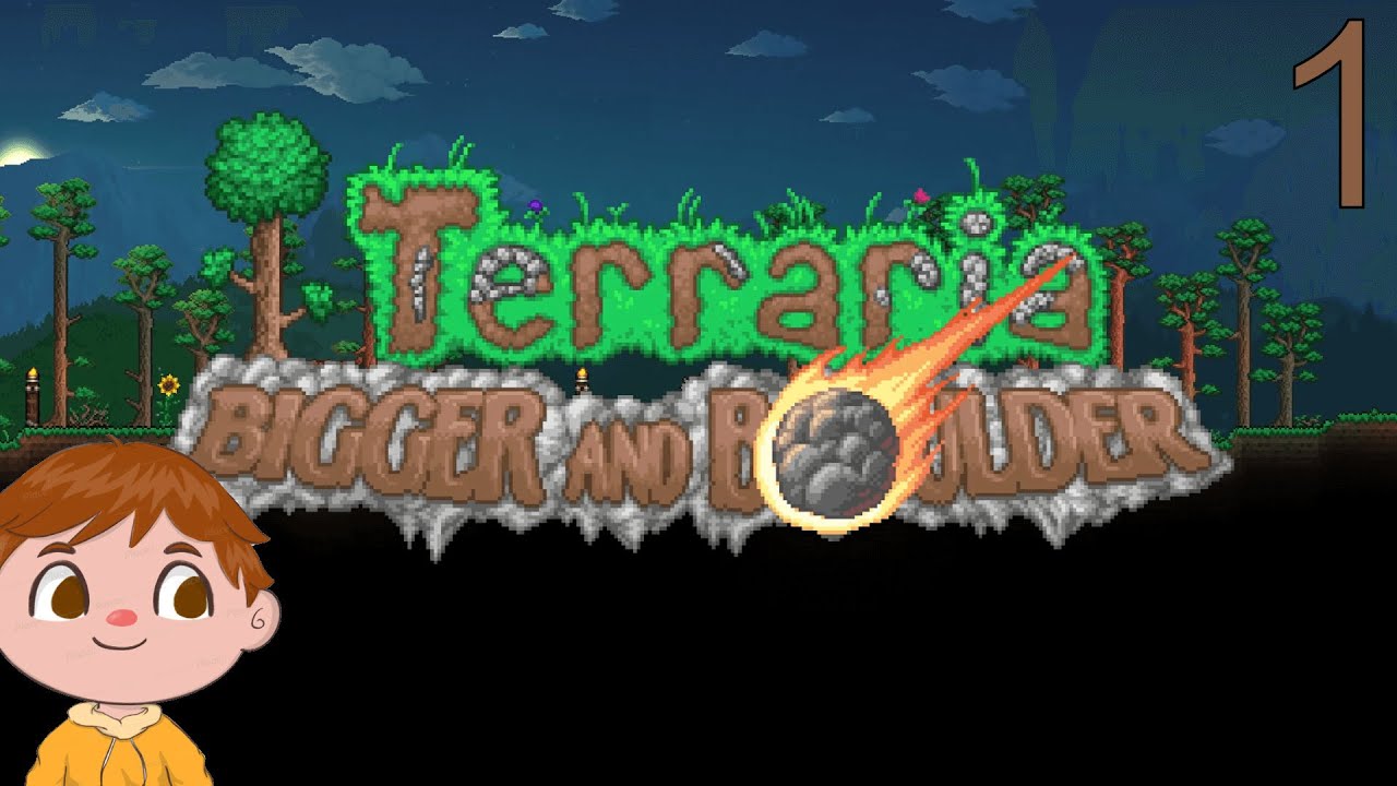 Terraria | 1.4.5 Bigger and Boulder Update!! | [1]