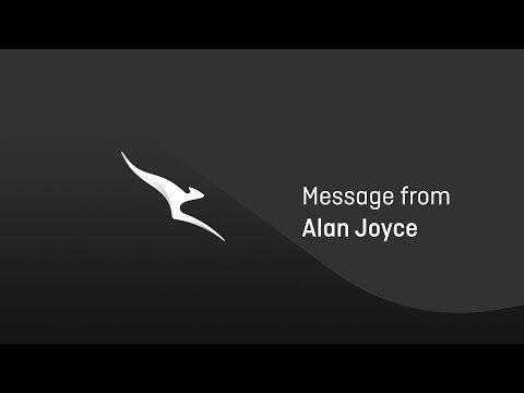 Message from Qantas Group CEO Alan Joyce - Message from Qantas Group CEO Alan Joyce