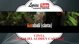 Lagu Karaoke GAMALIEL AUDREY CANTIKA - CINTA