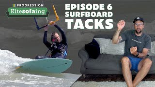 KiteSOFAing Episode 6: Surfboard Tacks Kitesurfing