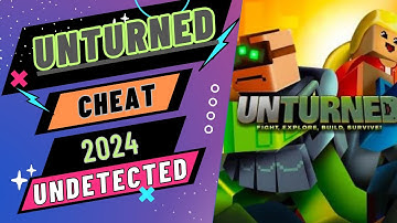 🔥 Unturned New CHEAT 2024 | AIMBOT + ESP + GOD MODE AND MORE | Undetected - Download 🎮