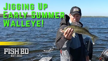 Jigging for Walleye on Early Summer Transitions - Fish Ed