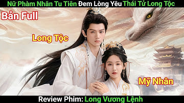 [Review Phim] Thánh Nữ Mang Sức Mạnh Phi Thường Khiến Tam Giới Chao Đảo | Bản Full | Phim Cổ Trang