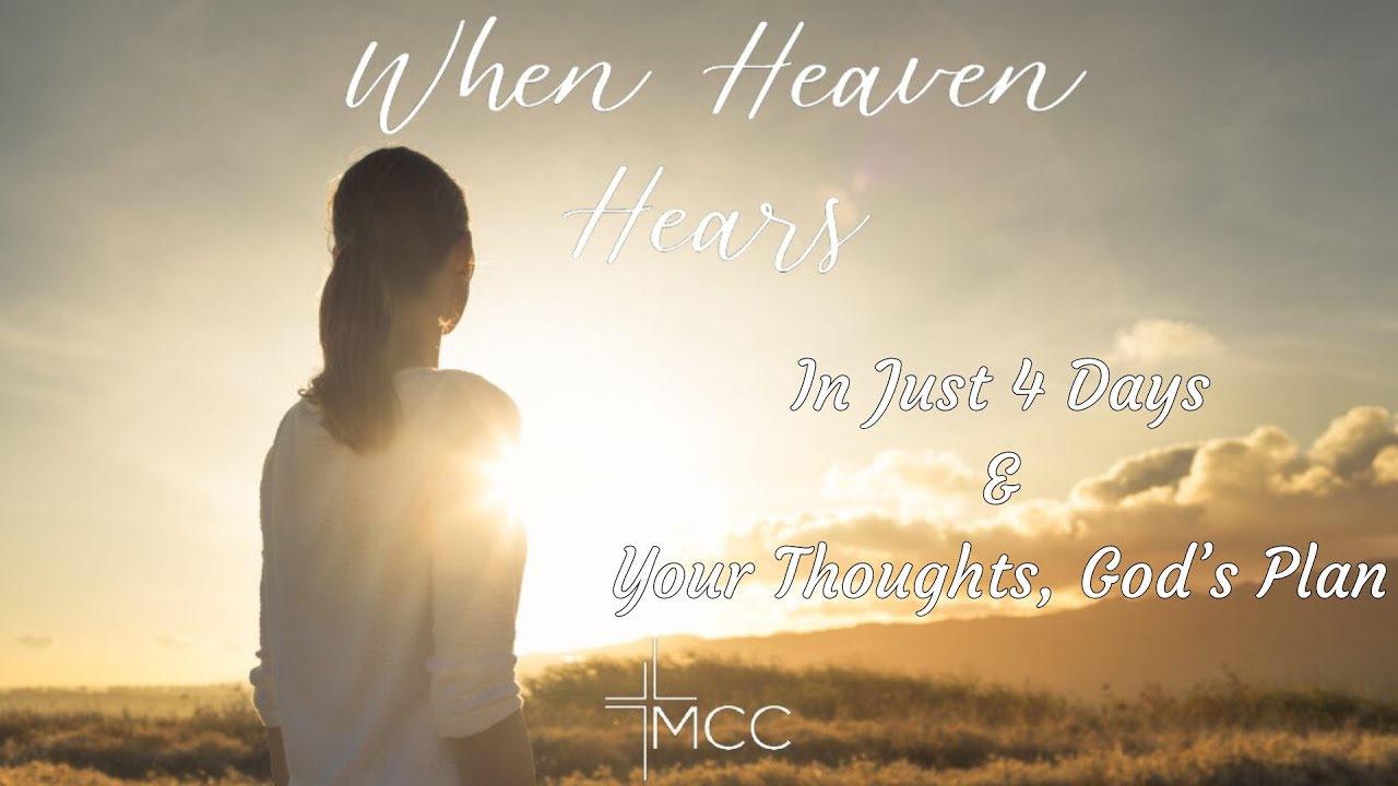 When Heaven Hears/ In Just 4 Days & Your Thoughts, God's Plans/ Bill Wright/ MCC