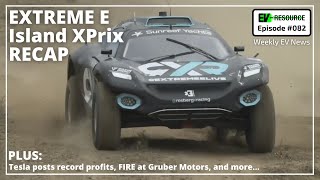 Tesla Hits Record Profits, Extreme E Island XPrix, and More... The EV Resource Podcast #82