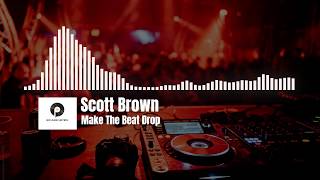 Miniatura del video "Scott Brown - Make The Beat Drop"