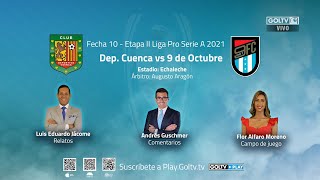 Dep. Cuenca  vs 9 de Octubre. (Streaming)