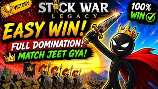 Easy Win 😳🔥 | Stick War Legacy Mein Full Domination! Noob se Pro Gameplay 💀⚔️"