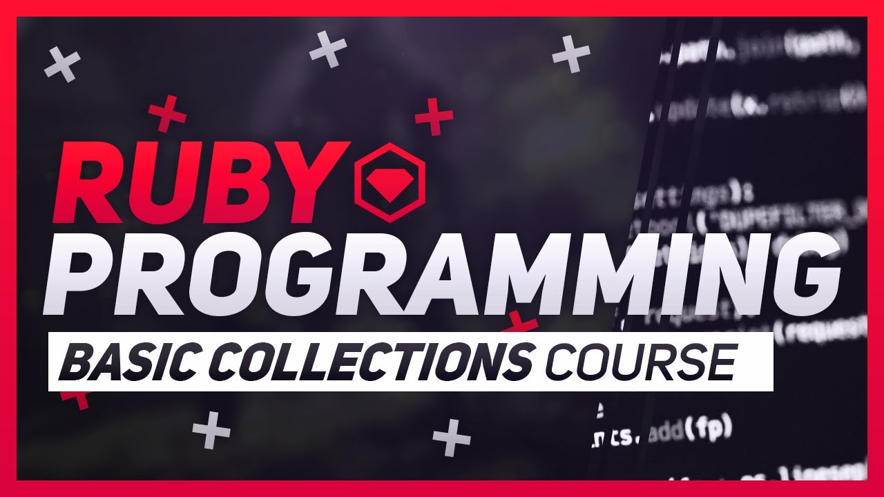 Ruby: Basic Collections - YouTube