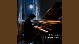 Download Lagu Still Burns For You MP3