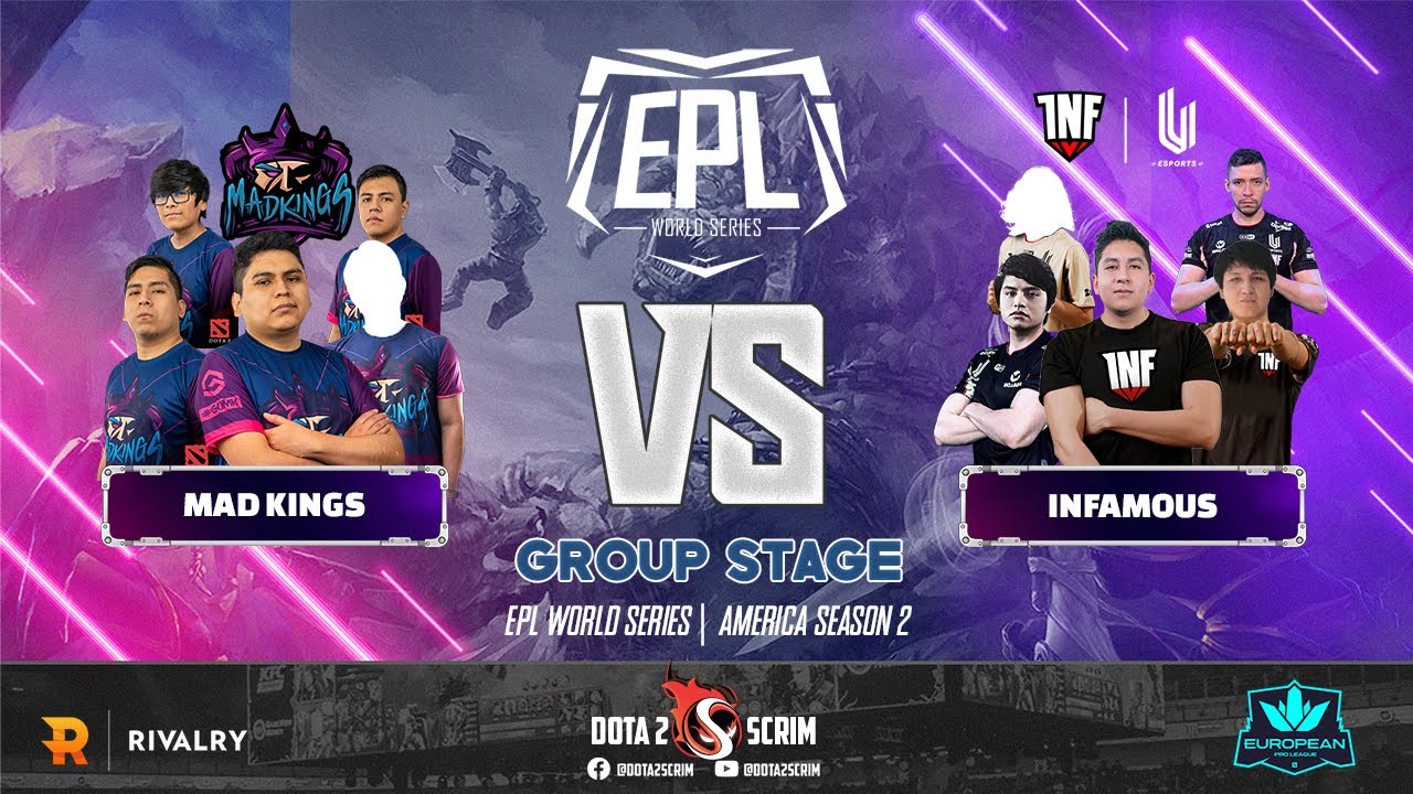 Mad Kings vs Infamous - EPL World Series: America Season 2 - Group Stage - Game Highlights - BO3