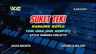 SUKET TEKI KARAOKE KOPLO NADA CEWEK - YENI INKA  (PSR - S 775) Wong Salah Ora Gelem Ngaku Salah