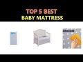 Best Baby Mattress 2020