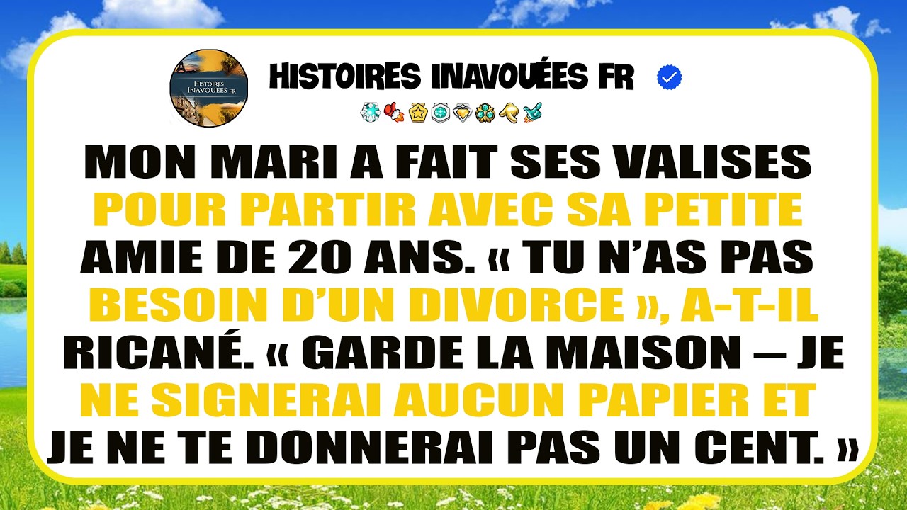 Mon Mari A Dit Qu’il Ne Divorcerait Pas De Moi, Puis Il Est Parti Avec Sa Petite Amie De 20 Ans.