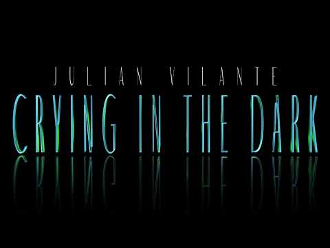 JULIAN VILANTE - CRYING IN THE DARK (intro outro edit djmixx) 126BPM