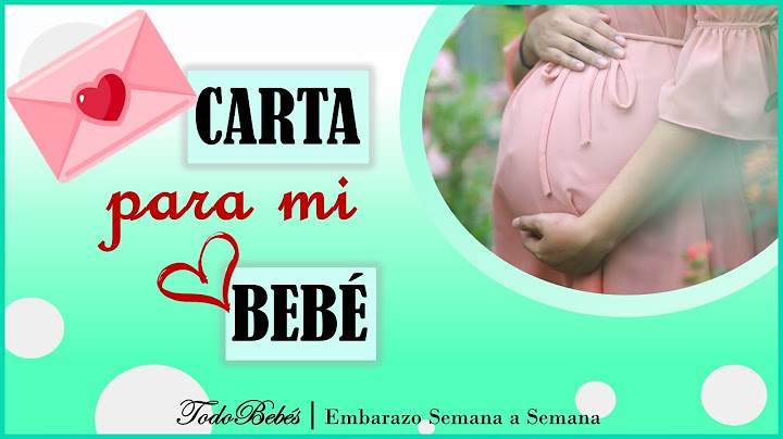 💌 CARTA PARA MI BEBÉ Que está en mi VIENTRE 🤰🏻