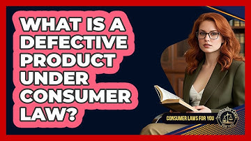 What Is A Defective Product Under Consumer Law? - Consumer Laws For You