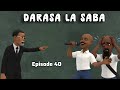DARASA LA SABA Episode 40