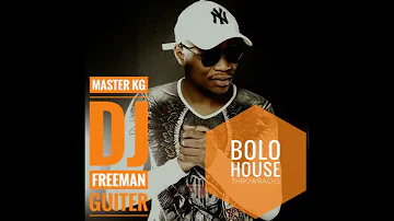 MASTER KG & DJ FREEMAN |GUITER