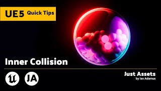 Unreal Engine 5 QuickTip | Inner Collision