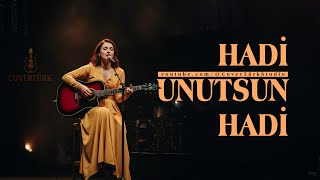 Hadi Unutsun - Covertürkstudio