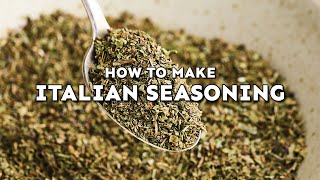 How To Make Italian Seasoning