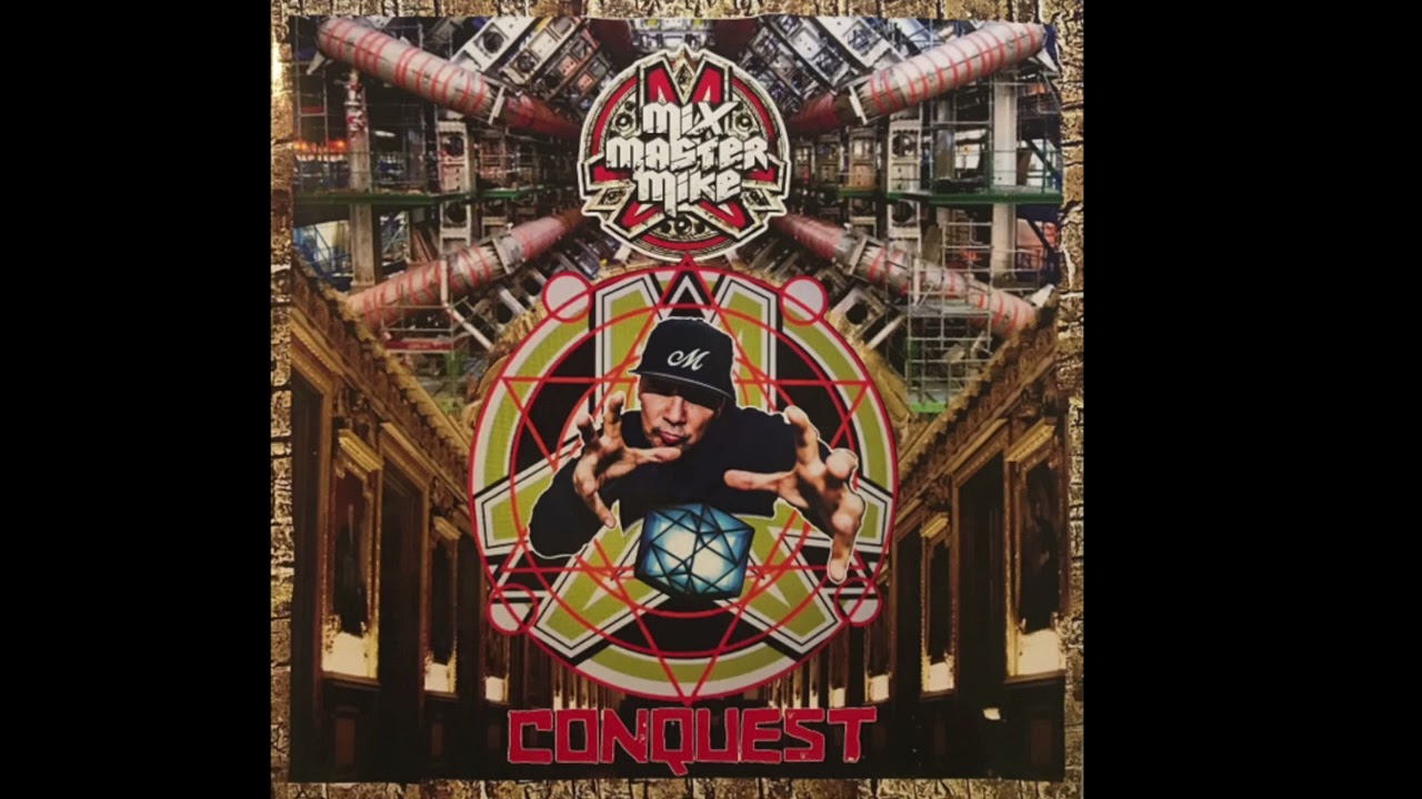 Mix Master Mike - Conquest CD 1 Track