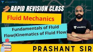 Fundamental of Fluid Flow(Kinematics of Fluid Flow) | Part 3 | Fluid Mechanics | Prashant sir
