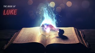 Luke KJV Dramatized Audio and Text