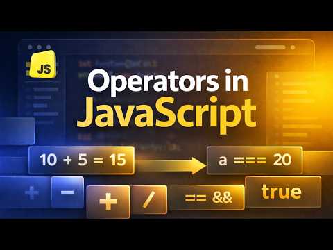 JavaScript Operators Decoded | Stop Making These Mistakes