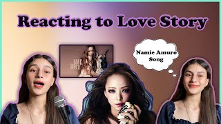 Reacting to Love story of  amazing Japanese singer Namie Amuro