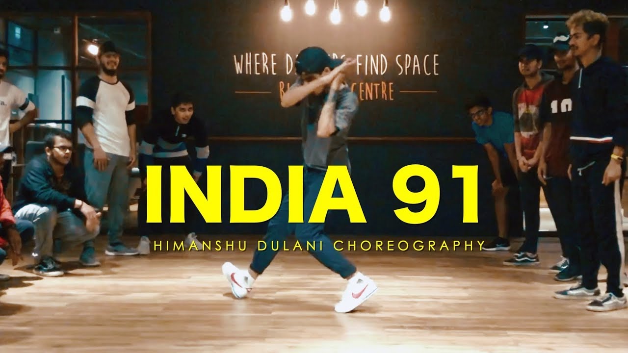 India 91 | Gully Boy | Himanshu Dulani Dance Choreography
